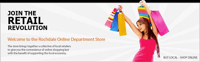 Buy local, shop online at the Rochdale Online Department Store