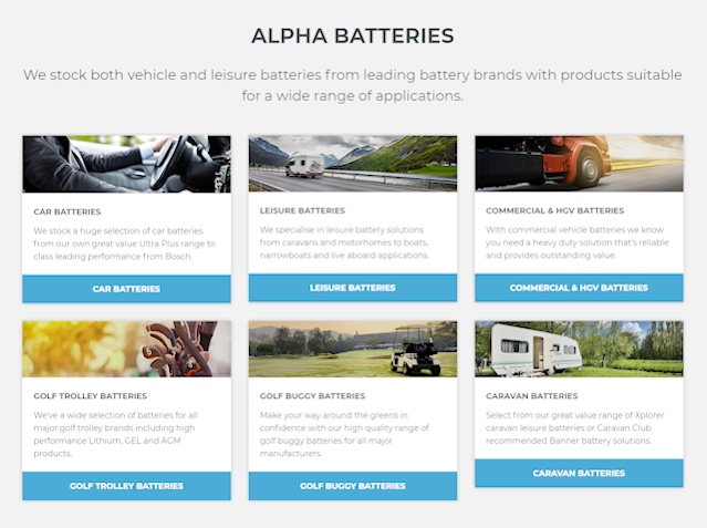 Alpha Batteries stocks a huge range of batteries: car, leisure, golf, industrial, commercial, agricultural and renewable energy batteries 