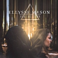 Ellysse Mason has released her latest single