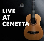 Live at Cenetta