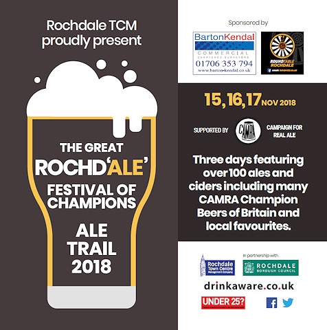 The Great Rochd’ale’ Festival of Champions: Ale Trail 2018 – Pubs in Rochdale Town Centre, Thurs 15, Fri 16 & Sat 17 November