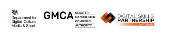 Department for Digital, Culture, Media and Sport, the Greater Manchester Combined Authority and the Lancashire Digital Skills Partnership
