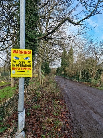 The ‘We’re Watching You’ signs were installed on 1 December, in a bid to deter fly-tippers from the two roads