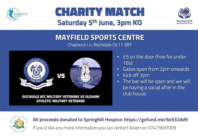 A charity football match between Rochdale AFC Veterans and their Oldham Athletic counterparts will raise funds for Springhill Hospice