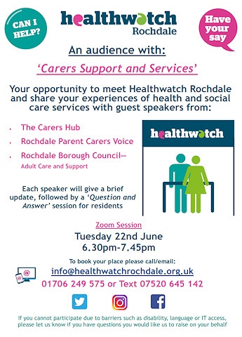 Healthwatch Rochdale will host 'An audience with Carers Support and Services' on 22 June