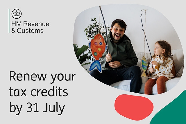 Renew your tax credits by 31 July, warns HM Revenue & Customs