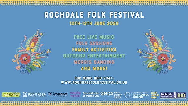 Rochdale Folk Festival 10-12 June