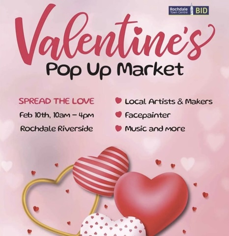 Valentine’s Pop Up Market at Rochdale Riverside on Saturday